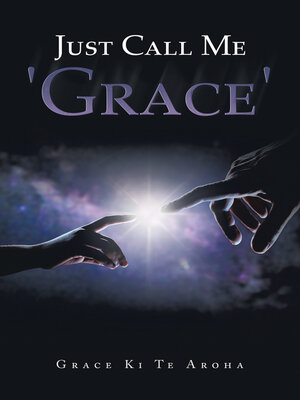 cover image of Just Call Me 'Grace'